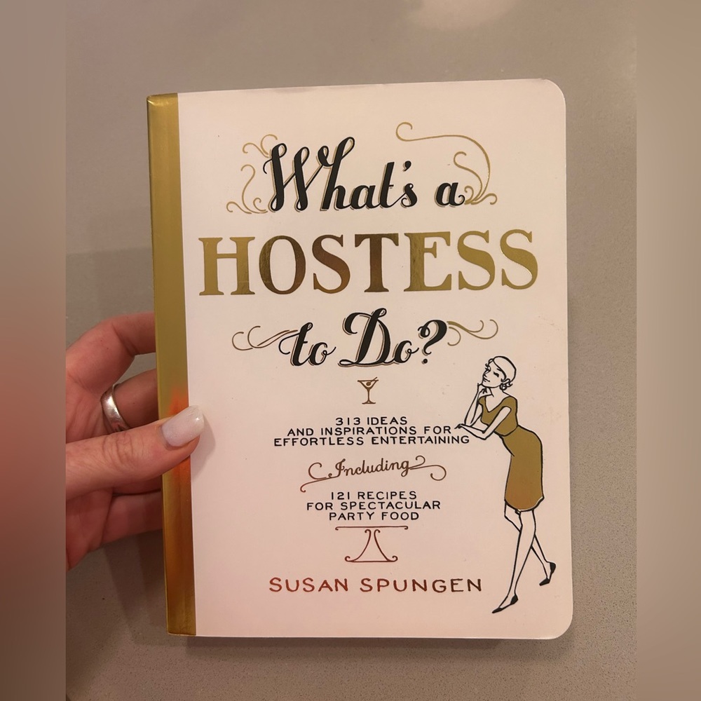 What’s a Hostess to Do? By Susan Spungen
